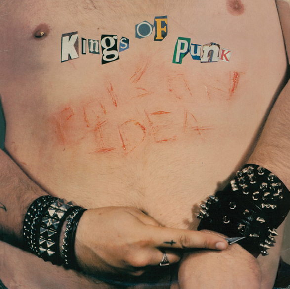 Poison Idea - Re-Release classic album 'King of Punk' !!! | Music